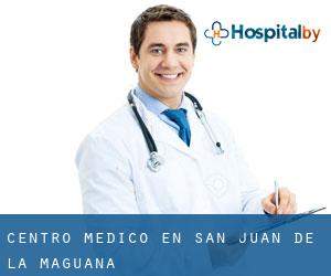 Centro médico en San Juan de la Maguana