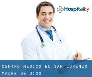 Centro médico en San Lorenzo (Madre de Dios)