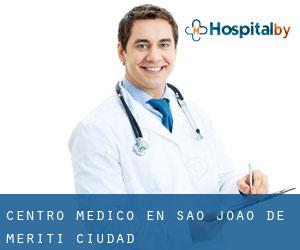 Centro médico en São João de Meriti (Ciudad)