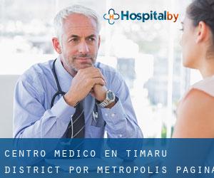 Centro médico en Timaru District por metropolis - página 1