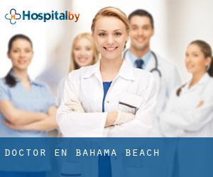 Doctor en Bahama Beach
