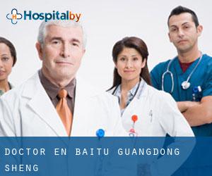 Doctor en Baitu (Guangdong Sheng)