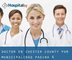 Doctor en Chester County por municipalidad - página 4