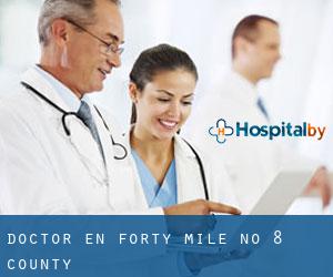 Doctor en Forty Mile No. 8 County