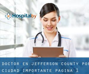 Doctor en Jefferson County por ciudad importante - página 1