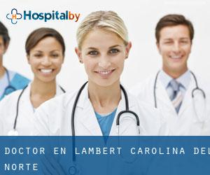 Doctor en Lambert (Carolina del Norte)