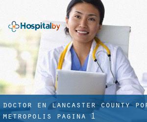 Doctor en Lancaster County por metropolis - página 1
