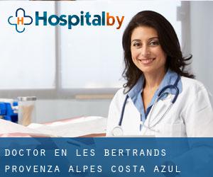 Doctor en Les Bertrands (Provenza-Alpes-Costa Azul)