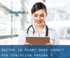 Doctor en Miami-Dade County por población - página 5