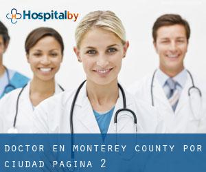 Doctor en Monterey County por ciudad - página 2