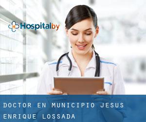 Doctor en Municipio Jesús Enrique Lossada
