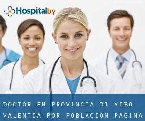 Doctor en Provincia di Vibo-Valentia por población - página 1