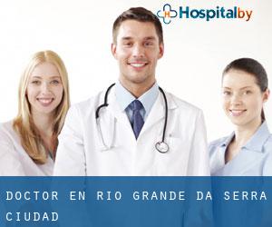 Doctor en Rio Grande da Serra (Ciudad)