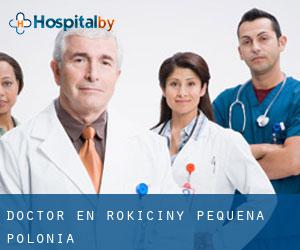 Doctor en Rokiciny (Pequeña Polonia)