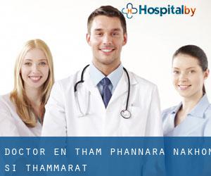 Doctor en Tham Phannara (Nakhon Si Thammarat)