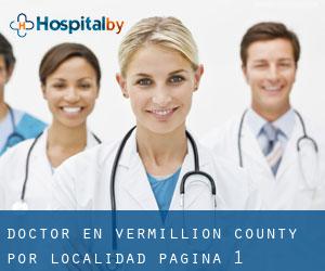 Doctor en Vermillion County por localidad - página 1