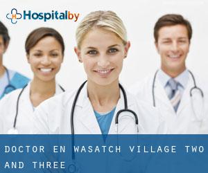 Doctor en Wasatch Village Two and Three