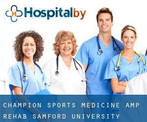 Champion Sports Medicine & Rehab-Samford University (Windsor Highlands)