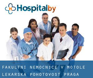 Fakultní nemocnice v Motole Lékařská pohotovost (Praga)