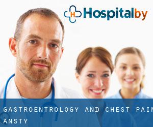 Gastroentrology and Chest Pain (Ansty)