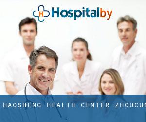 Haosheng Health Center (Zhoucun)
