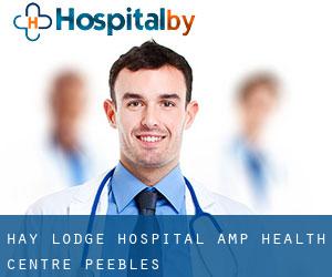 Hay Lodge Hospital & Health Centre (Peebles)