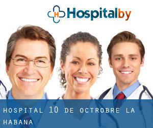 Hospital 10 de Octrobre (La Habana)