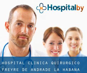 Hospital Clinica Quirurgico Freyre de Andrade (La Habana)