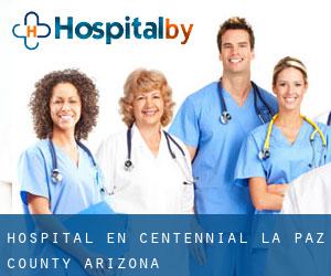 hospital en Centennial (La Paz County, Arizona)