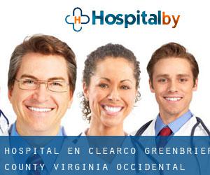 hospital en Clearco (Greenbrier County, Virginia Occidental)