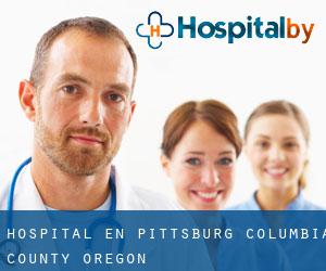 hospital en Pittsburg (Columbia County, Oregón)