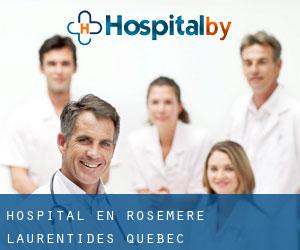 hospital en Rosemère (Laurentides, Quebec)