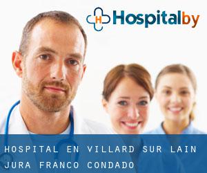 hospital en Villard-sur-l'Ain (Jura, Franco Condado)