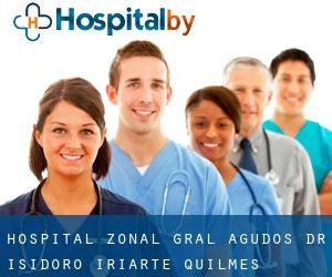 Hospital Zonal Gral Agudos Dr Isidoro Iriarte (Quilmes)