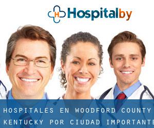 hospitales en Woodford County Kentucky por ciudad importante - página 1