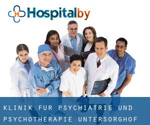 Klinik für Psychiatrie und Psychotherapie (Untersorghof)