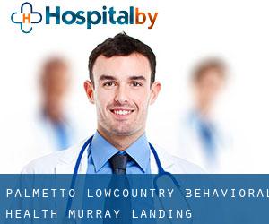 Palmetto Lowcountry Behavioral Health (Murray Landing)